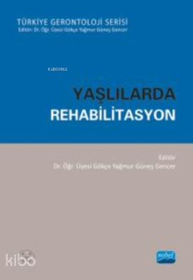 Yaşlılarda Rehabilitasyon