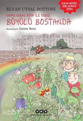 Yavru Gurme Rüya İle Deniz Büyülü Bostanda