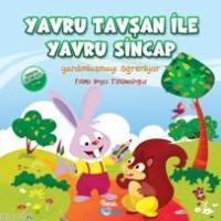 Yavru Tavşan İle Yavru Sincap