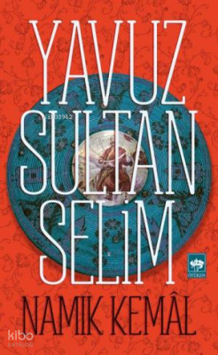 Yavuz Sultan Selim Namık Kemal