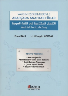 Yaygın Eşdizimleriyle Arapçada Anahtar Fiiller H. Hüseyin Köksal