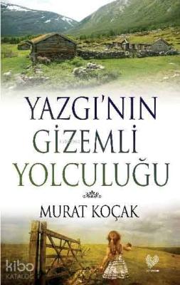 Yazgı'nın Gizemli Yolculuğu