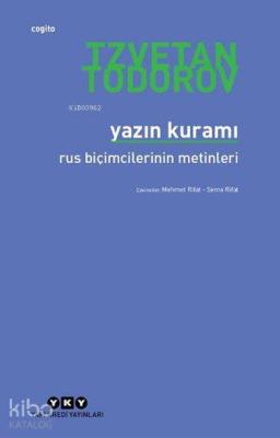 Yazın Kuramı; Rus Biçimcilerinin Metinleri