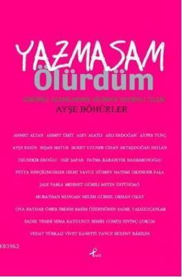 Yazmasan Ölürdüm