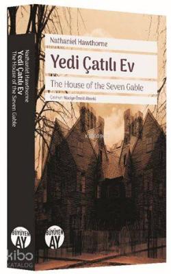 Yedi Çatılı Ev; The House of the Seven Gable