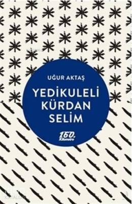 Yedikuleli Kürdan Selim