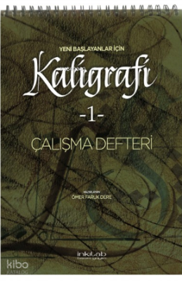 Yeni Başlayanlar İçin Kaligrafi -1 Çalışma Defteri