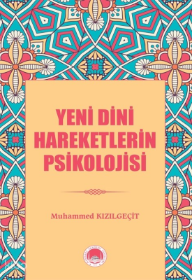 Yeni Dini Hareketlerin Psikolojisi