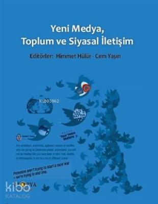 Yeni Medya, Toplum ve Siyasal İletişim