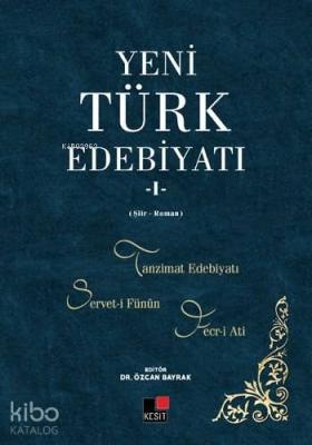 Yeni Türk Edebiyatı - I