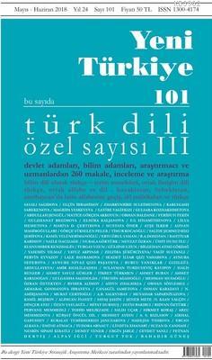 Yeni Türkiye Sayı 101; Türk Dili Özel Sayı 3