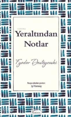 Yeraltından Notlar ( Bez Ciltli )