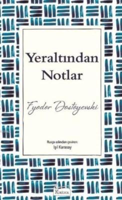 Yeraltından Notlar ( Bez Ciltli )
