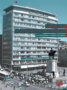 Yer'in Sesi; Ulus İşhanu'nın Söyledikleri