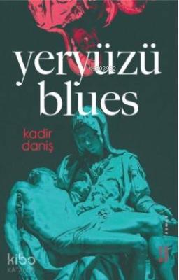 Yeryüzü Blues