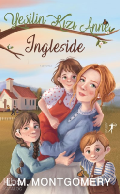 Yeşilin Kızı Anne 6: Ingleside