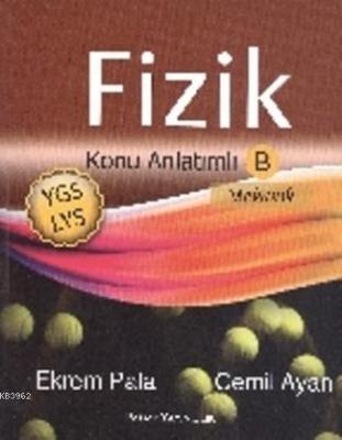 YGS LYS Fizik Konu Anlatımlı B