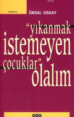 "Yıkanmak İstemeyen Çocuk"lar Olalım