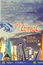 Yıl 2binyüz2 Burak Özdemir