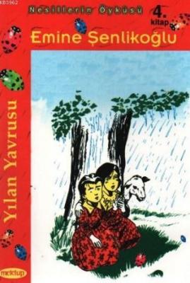 Yılan Yavrusu Emine Şenlikoğlu