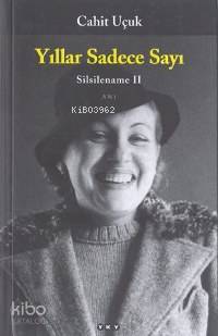 Yıllar Sadece Sayı