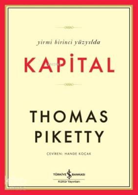 Yirmi Birinci Yüzyılda Kapital (Ciltli)