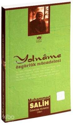 Yolnâme; Özgürlük Mücadelesi