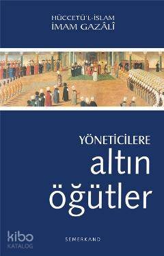 Yöneticilere Altın Öğütler