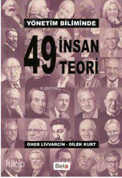 Yönetim Biliminde 49 İnsan 49 Teori