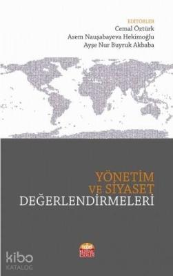 Yönetim ve Siyaset Değerlendirmeleri