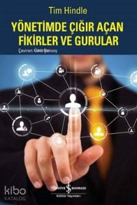 Yönetimde Çığır Açan Fikirler ve Gurular