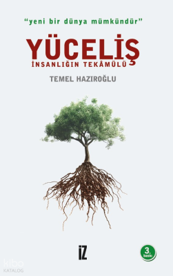 Yüceliş - İnsanlığın Tekamülü Temel Hazıroğlu