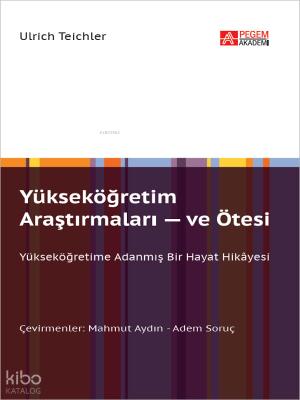 Yükseköğretim Araştırmaları ve Ötesi