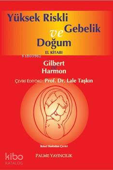 Yüksel Riskli Gebelik ve Doğum