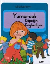 Yumurcak Köpeğini Kaybediyor; Yumurcak Dizisi - 15