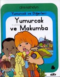 Yumurcak ve Makumba; Yumurcak Dizisi - 21