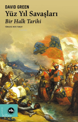 Yüz Yıl Savaşları;Bir Halk Tarihi