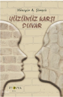 Yüzünüz Karşı Duvar