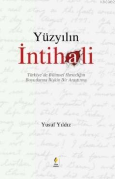 Yüzyılın İntihali Yusuf Yıldız