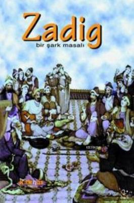 Zadig; Bir Şark Masalı