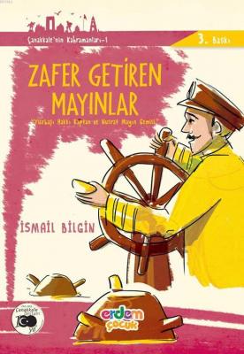 Zafer Getiren Mayınlar; Yüzbaşı Hakkı Kaptan ve Nusrat Mayın Gemisi