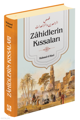 Zâhidlerin Kıssaları
