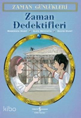 Zaman Günlükleri 7 - Zaman Dedektifleri Roderick Hunt