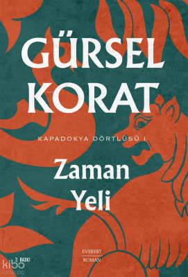 Zaman Yeli ;Kapadakyo Dörtlüsü 1 Gürsel Korat