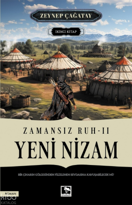 Zamansız Ruh - 2: Yeni Nizam Zeynep Çağatay