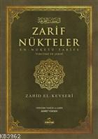 Zarif Nükteler En Nüket'ü Tarife Tercüme ve Şerhi Muhammed Zahid El - 