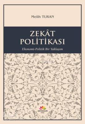Zekat Politikası Melih Turan