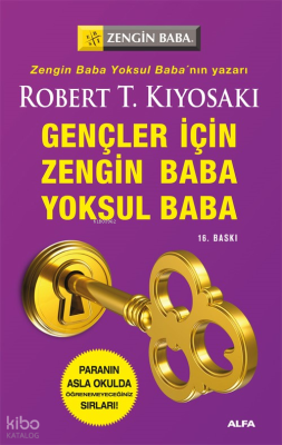 Zengin Baba Yoksul Baba (Gençler İçin)