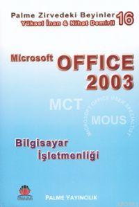 Zirvedeki Beyinler 16 Microsoft Office 2003 Bilgisayar İşletmenliği