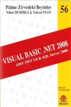 Zirvedeki Beyinler 56 Visual Basic .Net 2008 ADO .NET 3.0 SQL Server 2008